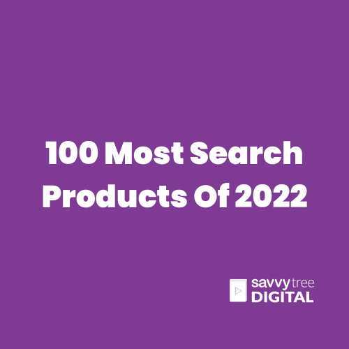 100 most searched products of 2022