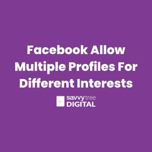 Facebook Allow Multiple Profiles for Different Interests
