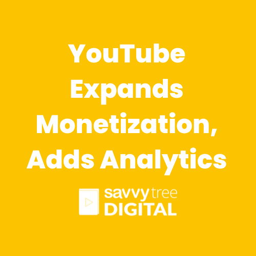 Youtube expands monetization, adds analytics