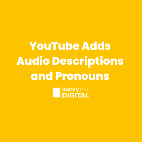 Youtube adds audio description and pronouns