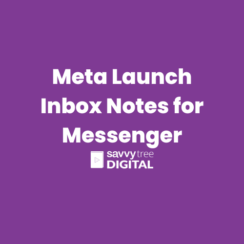 Meta Launch Inbox Notes for Messenger