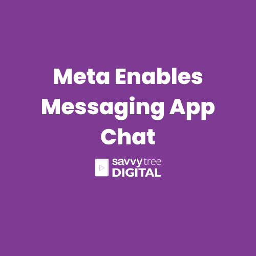 Meta Enables Messaging App Chat