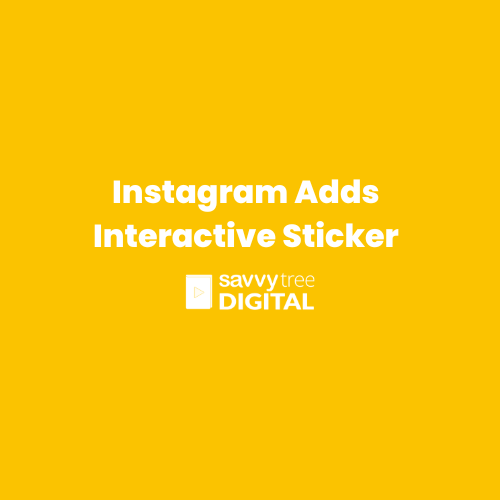 Instagram Adds Interactive Sticker