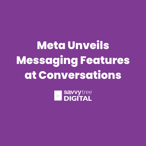 Meta Unveils Messaging Features at Conversations