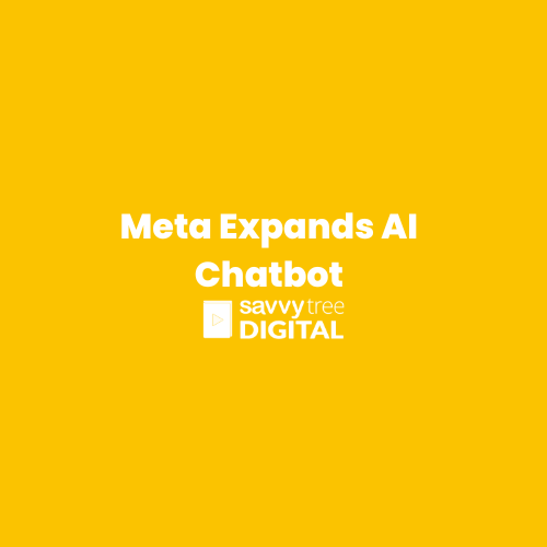 Meta Expands AI Chatbot