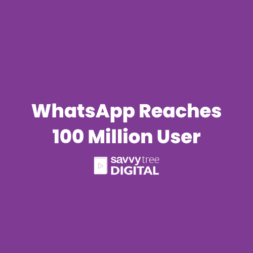 WhatsApp Reaches 100 Million