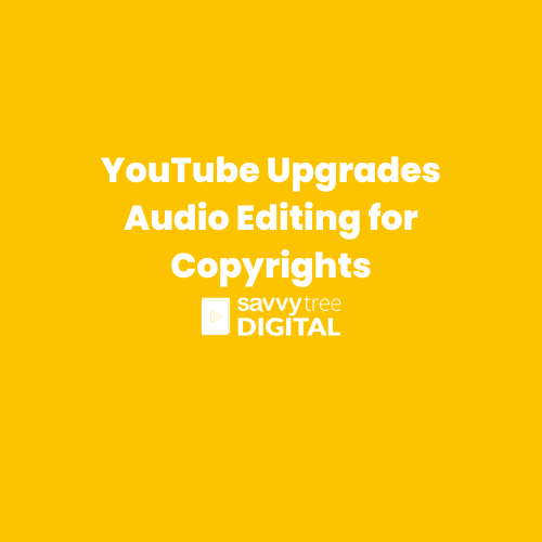 YouTube Upgrades Audio Editing for Copyrights