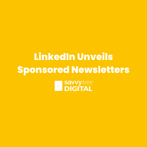 LinkedIn Unveils Sponsored Newsletters