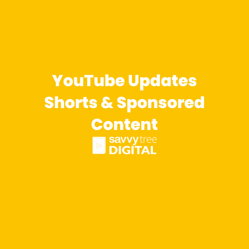 YouTube Updates Shorts & Sponsored Content