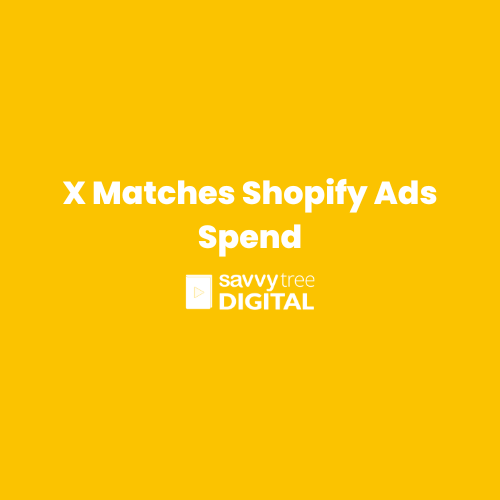 X Matches Shopify Ads Spend