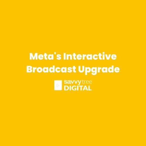 Meta's Interactive Broadcast Upgrade