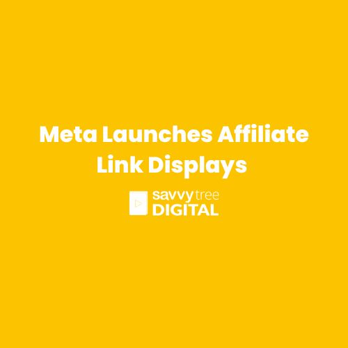 Meta Launches Affiliate Link Displays