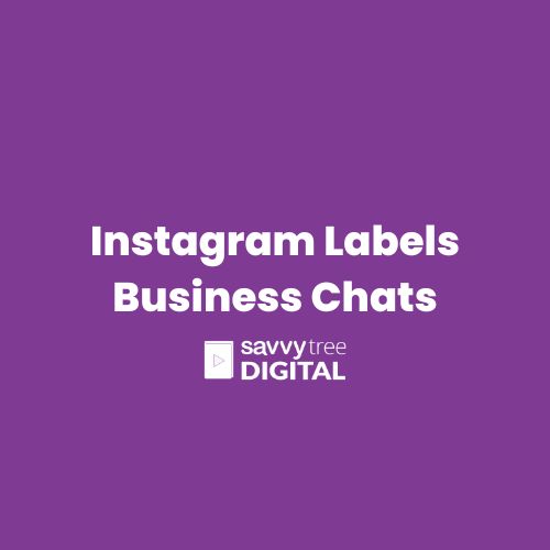 Instagram Labels Business Chats