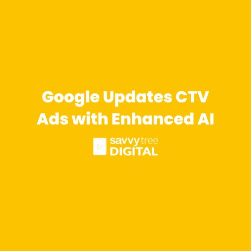 Google Updates CTV Ads with Enhanced AI