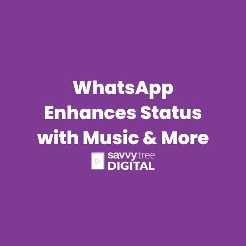 WhatsApp Enhances Status with Music & More