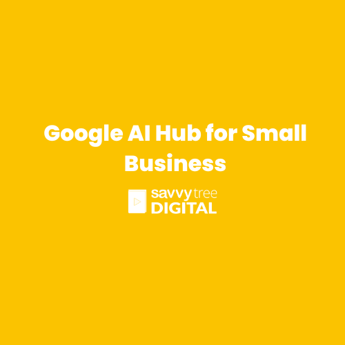 Google AI Hub for Small Business