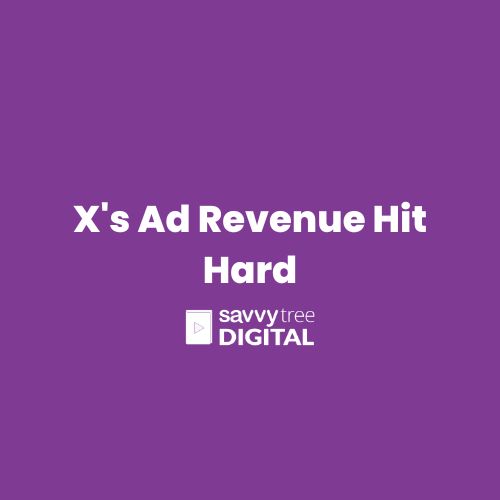 X's Ad Revenue Hit Hard X's Ad Revenue Hit Hard