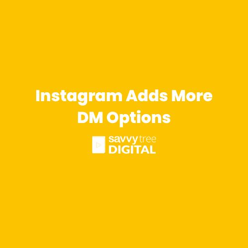 Instagram Adds More DM Options